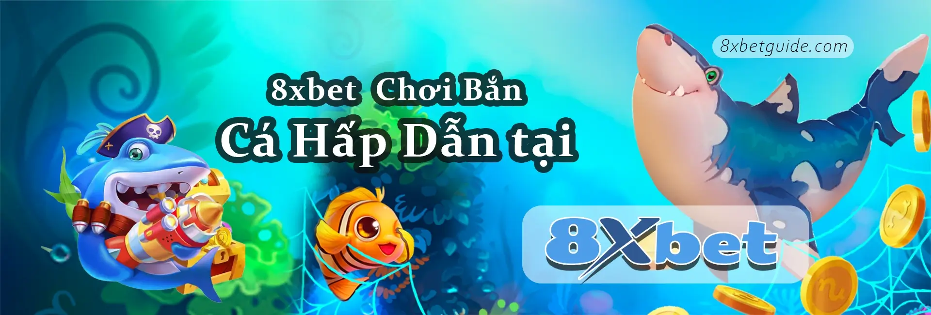 8xbet | Nhà Cái Châu Âu Uy Tín 2025