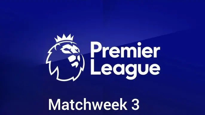 Vòng 3 Premier League: